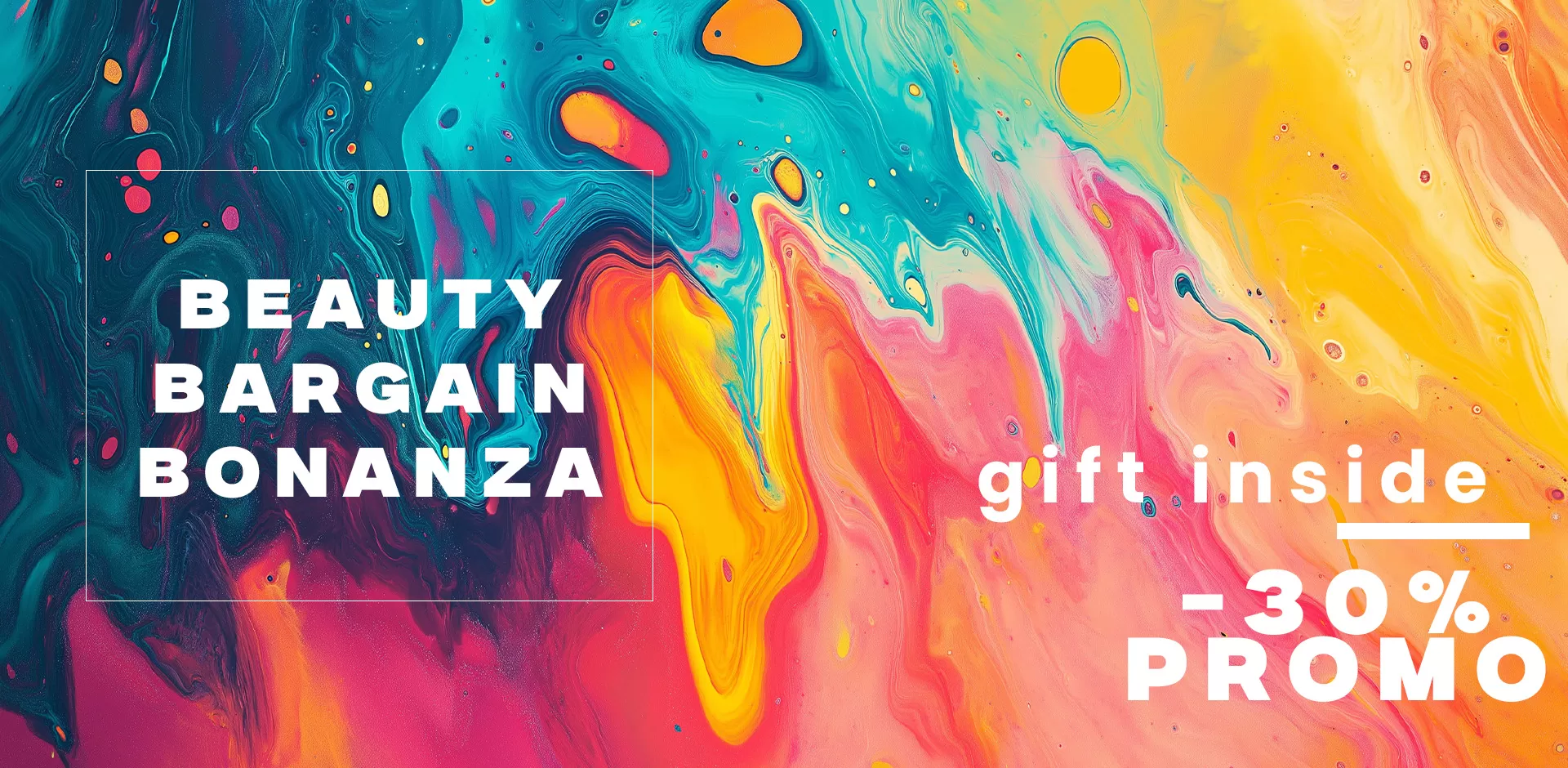 Beauty Bargain Bonanza - gift inside -30% PROMO